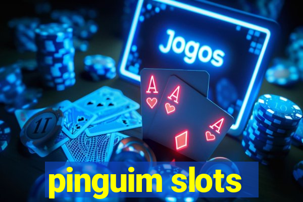 pinguim slots